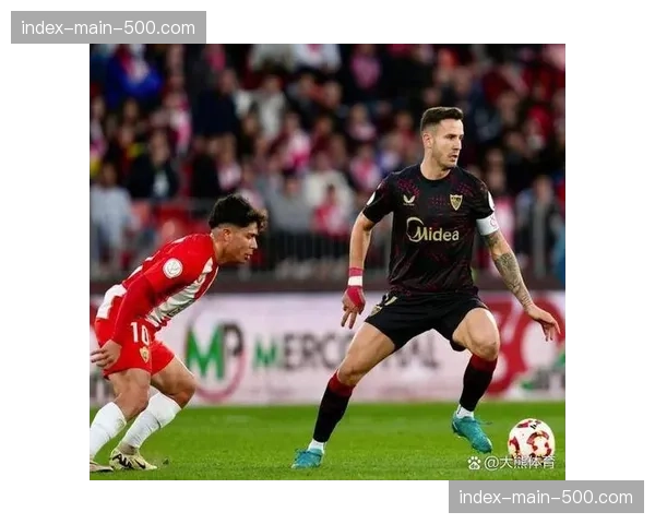 保级六分战前瞻：阿尔梅里亚与塞尔塔均可能变阵三后卫以求一胜